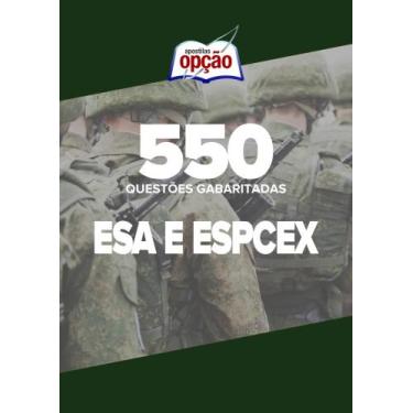 Imagem de Caderno ESA e ESPCEX - 550 Questões Gabaritadas - Apostilas Opção