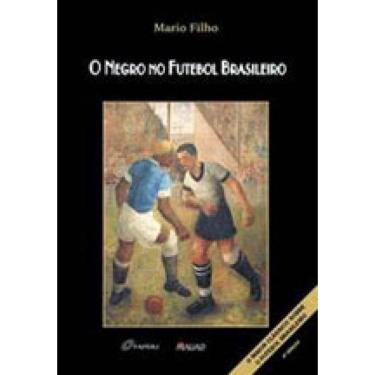 Imagem de Negro no futebol brasileiro, O
