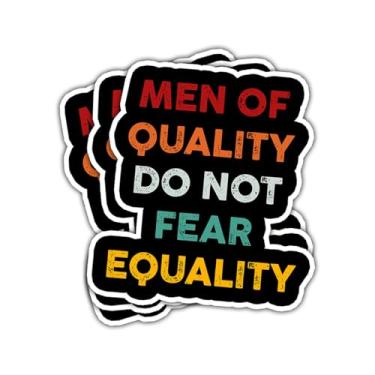 Imagem de Adesivo de 3 peças para homens de qualidade Do Not Fear Equality Presente inspirador feminista empoderamento para colegas de trabalho Gênero Homens de qualidade Do Not Fear Equality adesivos de