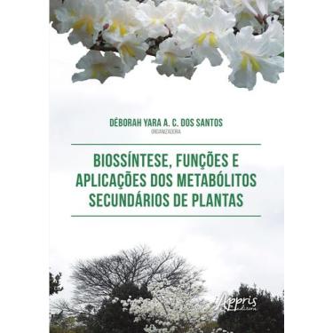 Imagem de Livro - Biossíntese, funções e aplicações dos metabólitos secundários 