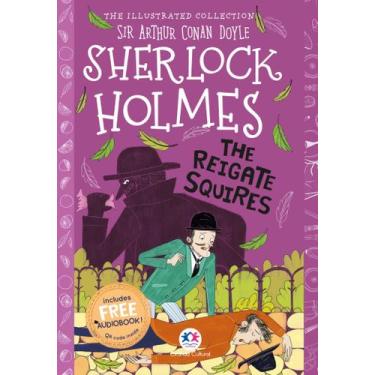 Imagem de Livro - The illustrated collection - Sherlock Holmes: The Reigate squi