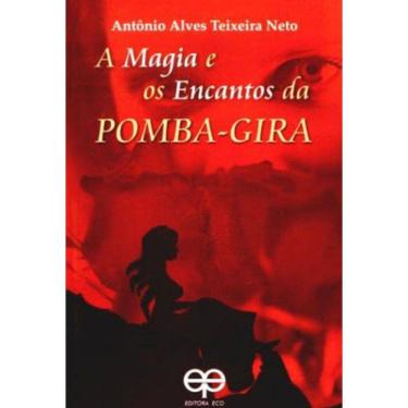Imagem de A Magia E Os Encantos Da Pomba-Gira