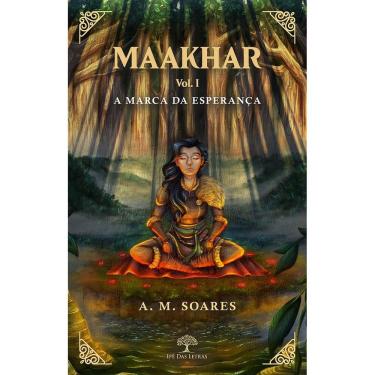 Imagem de Maakhar Vol. I: A Marca da Esperança