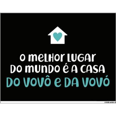 Imagem de Placa Melhor Lugar Mundo Casa Do Vovô E Vovó 36X46