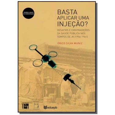 Imagem de Basta Aplicar Uma Injecao? Desafios E Contradico01