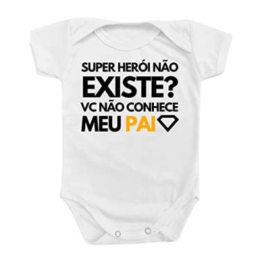 Imagem de Body Roupa Bebê Infantil Super Herói Existe Meu Pai Presente Cor:Branco;Tamanho:M