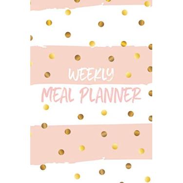 Imagem de Weekly Meal Planner: With Grocery List. Cute Pink & Gold Confetti Cover. Girly Food Journal For Women, Wife, Mom With Space For Breakfast, Lunch, Dinner & Snacks.