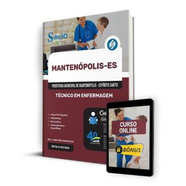 Imagem de Apostila Prefeitura de Mantenópolis - ES 2024 - Técnico em Enfermagem 