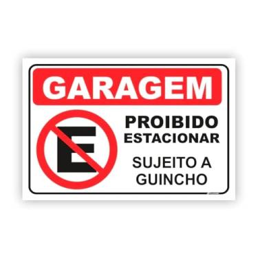 Imagem de Placa Proibido Estacionar Garagem Plimshop 75x50cm