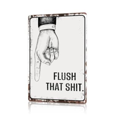 Imagem de KAWAHONE 1 placa de banheiro engraçada, "Flush That Shit", decoração de banheiro engraçada, sinalização de ferro de metal vintage durável com furos pré-perfurados