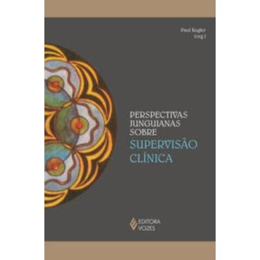 Imagem de Livro - Perspectivas junguianas sobre supervisão clínica - Editora Voz