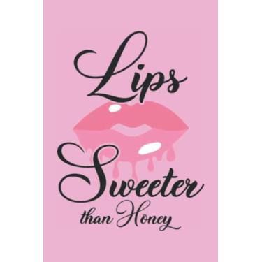 Imagem de Lips Sweeter Than Honey 3 Notebook: Bunny Pink Matte Finish Lined Journal, 6 x 9 120 Pages, Gift For Thinkers, List Makers and Doers (Lips Sweeter Than Honey 3 Journal)