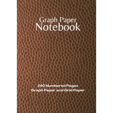 Imagem de Executive Graph Paper Notebook: Project Workbook with 240 Numbered Pages Quad Ruled 5 x 5 Graph Paper and Dot Grid Paper | 7" x 10" Executive Size | PLUS Journal Pages | For Ideas, Notes, Sketches