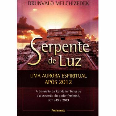 Imagem de Livro - Serpente de Luz: uma Aurora Espiritual Após 2012