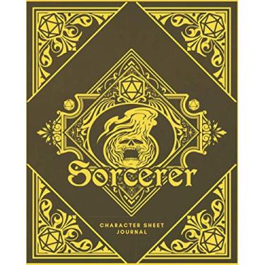 Imagem de Sorcerer Character Sheet Journal: DnD Notebook With 50 Character Pages and 100 Mixed Pages (Lined, Graph, Hex & Blank) For Role Playing Fantasy Games ... Characters, Maps, Track Gameplay & Much More