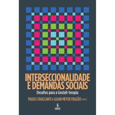 Imagem de Interseccionalidade e demandas sociais: Desafios para a Gestalt-terapia