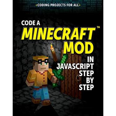 Imagem de Code a Minecraft(r) Mod in JavaScript Step by Step