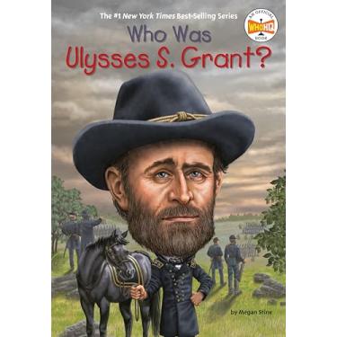 Imagem de Who Was Ulysses S. Grant?