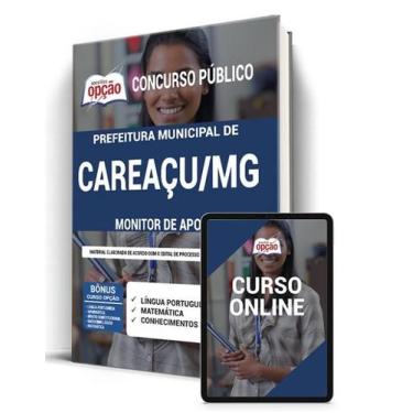 Imagem de Apostila Prefeitura de Careaçu - MG- Monitor de Apoio - Apostilas Opçã