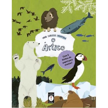 Imagem de Livro - Mini curiosos montam o Ártico - Com 5 bichos de papel para mon