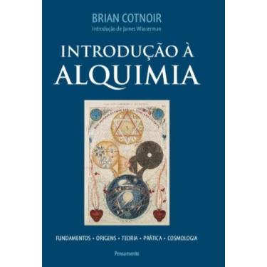 Imagem de Introducao a alquimia - fundamentos - origens - te - PENSAMENTO, 3