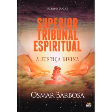 Imagem de Superior Tribunal Espiritual - A Justiça Divina - BOOK ESPIRITA