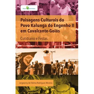 Imagem de Paisagens Culturais do Povo Kalunga do Engenho II em Cavalcante-Goiás