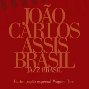 Imagem de Cd Joao Carlos Assis Brasil Jazz Bras - Biscoito Fino