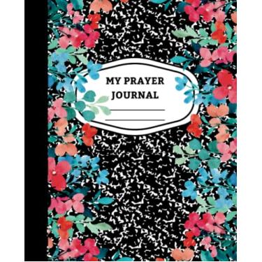 Imagem de Prayer Journal Composition Notebook Lined for Bible Study Notes, Prayer Requests, Daily Gratitude Journaling, 200 Pages (100 Sheets): Prayer Journal ... Prayer Requests, Daily Gratitude Journaling