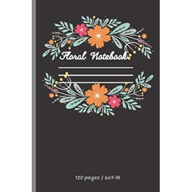 Imagem de Floral Notebook: Floral notebook Journal Notes 119 Pages for professionals, students, teachers and writers. Floral, botanical, colored, yellow, pink, green, purple notebook.