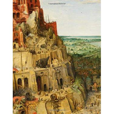 Imagem de Pieter Bruegel Sketchbook #6: Cool Artist Gifts - The Tower of Babel Pieter Bruegel Sketchbooks For Artists to draw in 8.5x11" 100 blank pages