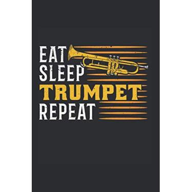 Imagem de Trumpet player Notebook: Eat Sleep Trumpet Repeat Trumpetist / 6x9 inches / 120 blank music sheets