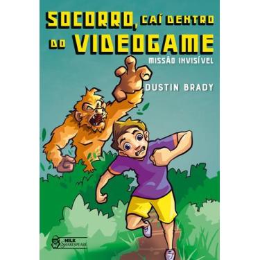 Imagem de Livro - Socorro, caí dentro do videogame - Missão invisível Vol. 02