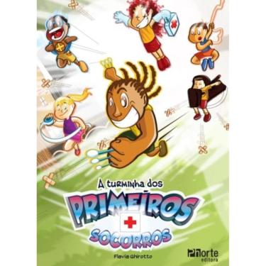 Imagem de Turminha Dos Primeiros Socorros, A - Phorte