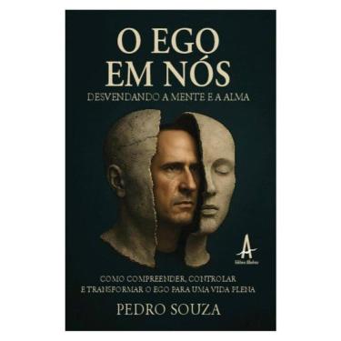 Imagem de O Ego Em Nós - Desvendando A Mente E A Alma