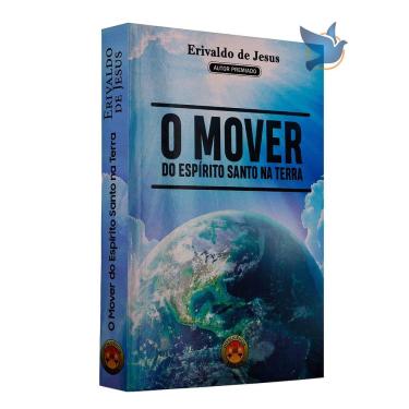 Imagem de Livro O Mover Do Espírito Santo Na Terra Erivaldo De Jesus