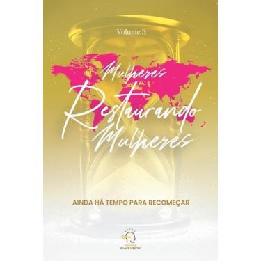 Imagem de Mulheres Restaurando Mulheres - Volume 3 - CHAVE MESTRA EDITORA, Sorti