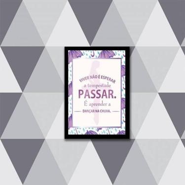 Imagem de Quadro Viver É Aprender A Dançar Na Chuva 24X18Cm