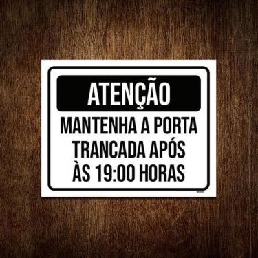 Imagem de Kit 3 Placas Atenção Mantenha Porta Fechada 19 Horas