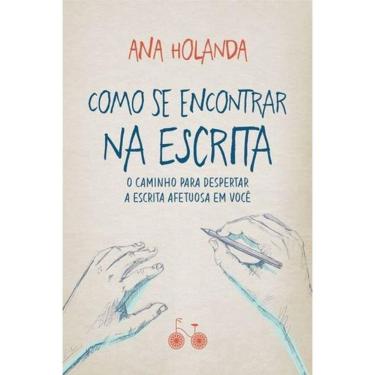 Imagem de Como se encontrar na escrita: O caminho para despertar a escrita afetuosa em você