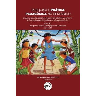 Imagem de Livro - Pesquisa e prática pedagógica no semiárido