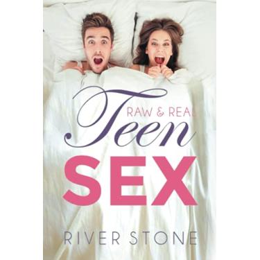 Imagem de Teen Sex: Raw & Real