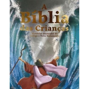 Imagem de A Bíblia Das Crianças - Histórias Ilustradas - Pé Da Letra