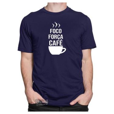 Imagem de Camiseta Café Foco Força Fé Blusa Frase Sucesso Positividade - Dking C