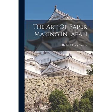 Imagem de The Art Of Paper Making In Japan