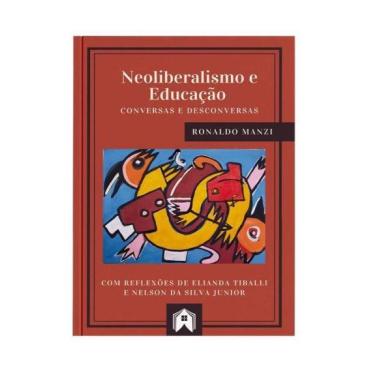 Imagem de Neoliberalismo E Educação