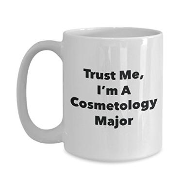 Imagem de Caneca Trust Me, I'm A Cosmetology Major - Caneca de café divertida - Lindas ideias de presentes de formatura para amigos e colegas de classe (425 g)