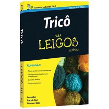 Imagem de Tricô Para Leigos - Alta Books