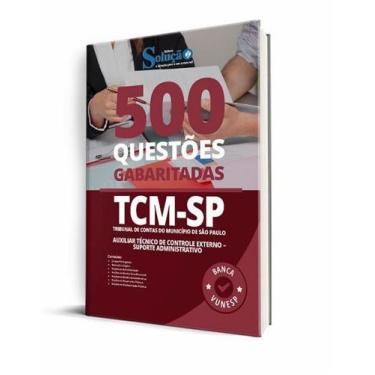 Imagem de Caderno de Questões TCM-SP - 500 Questões Gabaritadas - Editora Soluçã