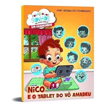 Imagem de Nico e o Tablet Do Vô Amadeu (Coleção Dos Sonhos Em Hq)